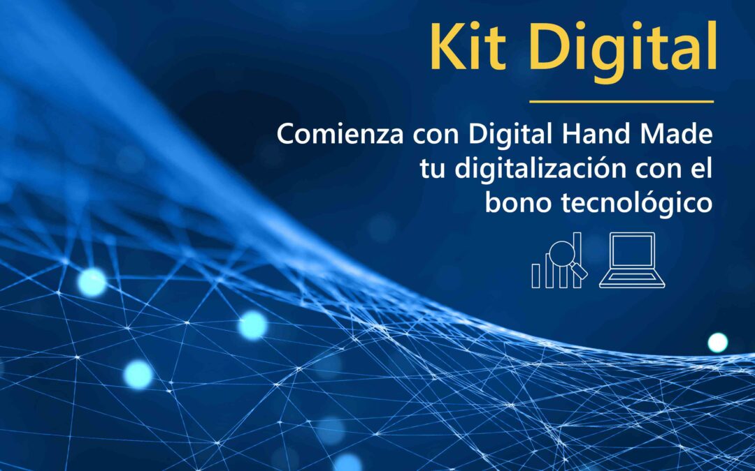 Kit Digital, hasta 12.000 euros para digitalizar tu empresa